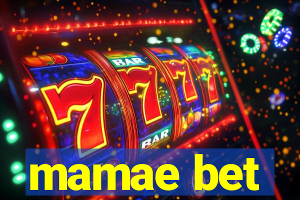 mamae bet